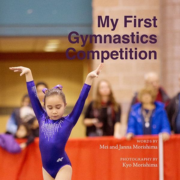 "My First Gymnastics Competition," a custom photo book about a young gymnast's first gymnastics meet at Starstruck in Atlantic City, by NJ children's photojournalistic photographer Kyo Morishima.